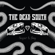 The Dead South: Sugar & Joy